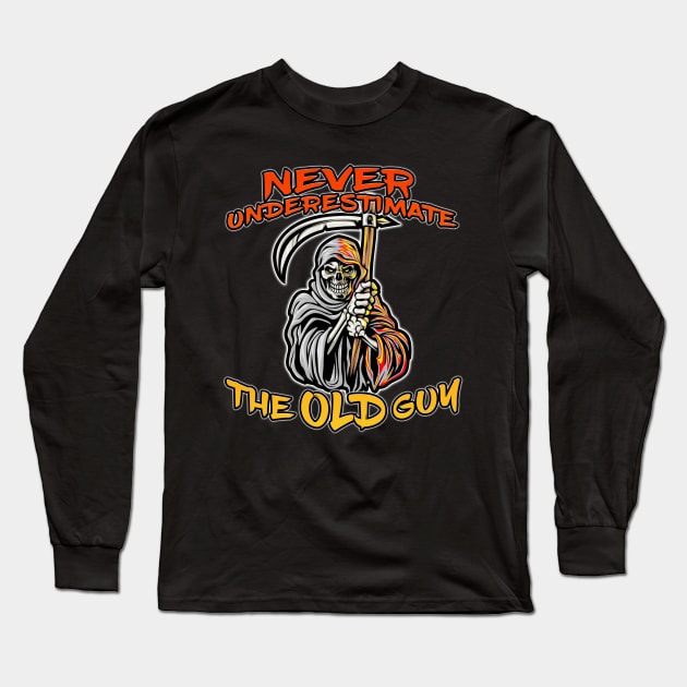 Never Underestimate The Old Guy Reaper Orange Long Sleeve T-Shirt by Shawnsonart